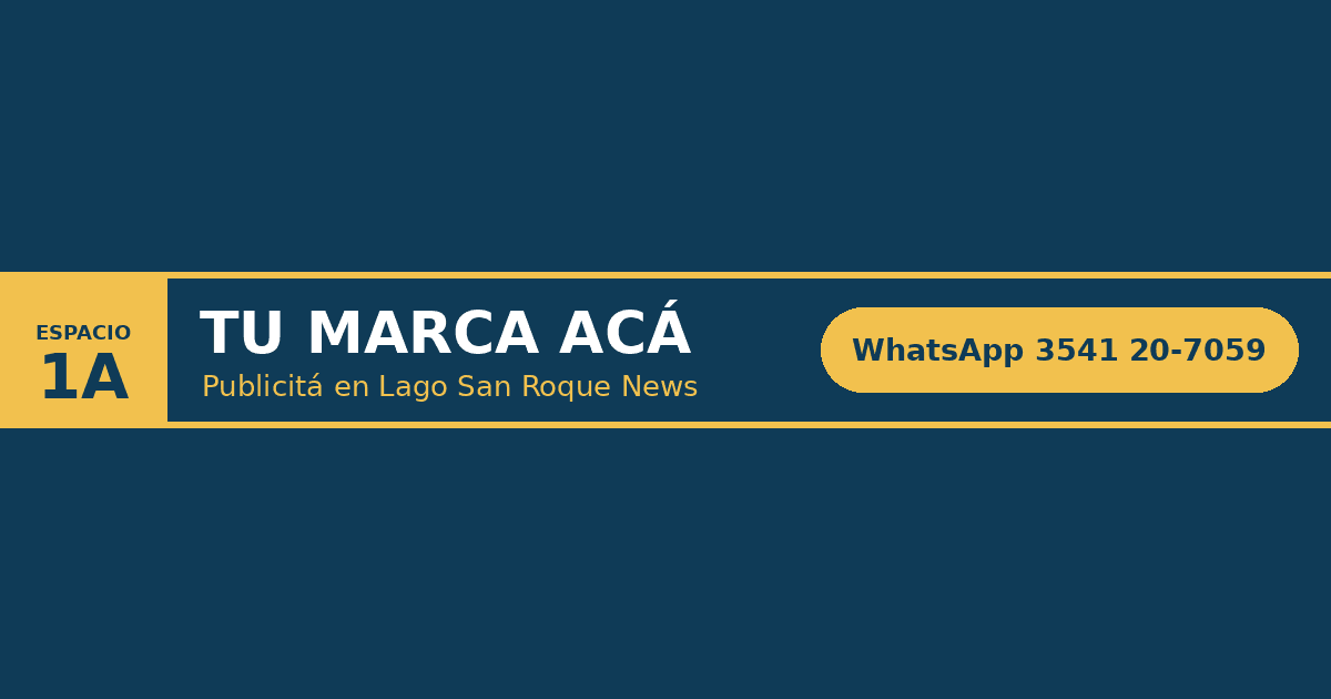 Espacio 1A disponible - Publicitá en Lago San Roque News - WhatsApp 3541 20-7059