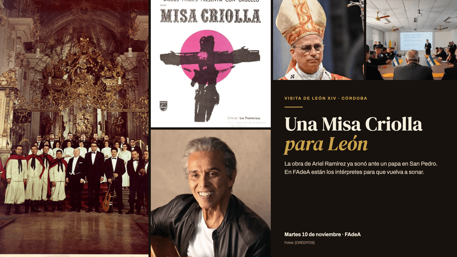 Collage con un coro dentro de una basílica, la tapa del disco Misa Criolla, un papa con mitra, un cantante de cabello canoso con guitarra y el título “Una Misa Criolla para León”